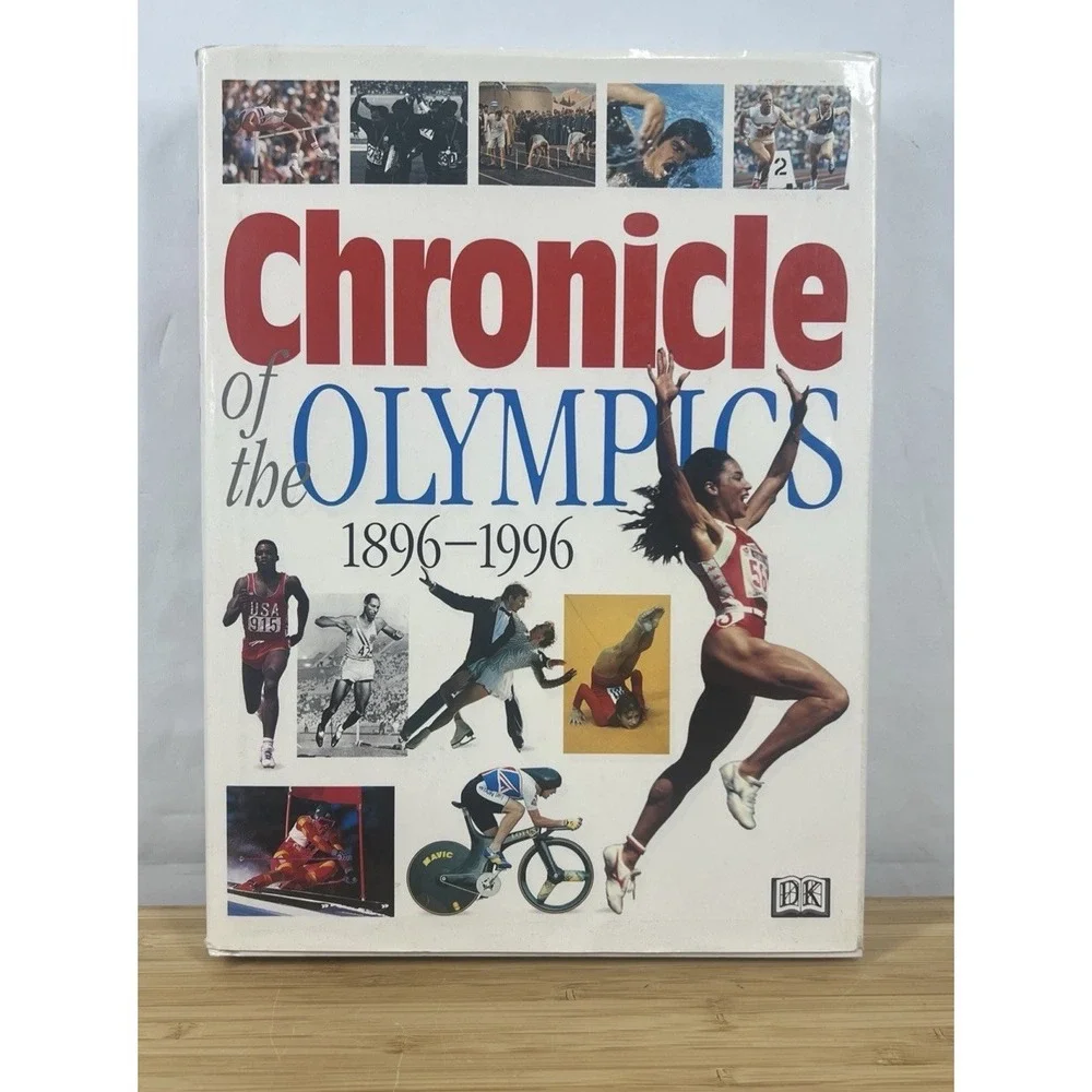 Chronicle of the‎ Olympics, 1896-1996 by Dorling Kindersley Publishing Staff